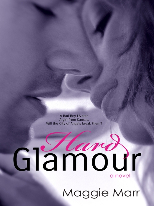 Title details for Hard Glamour by Maggie Marr - Available